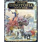 James Gurney's Dinotopia Pop-Up Book: Pop-Up Book by  James Gurney, Michael Welply, and Rodger Smith