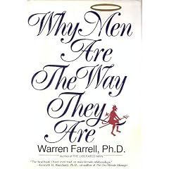 Why Men Are the Way They Are: The Male-Female Dynamic