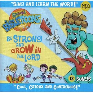 Be Strong and Grow In The Lord