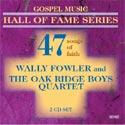 Gospel Music-Hall Of Fame Series-Wally Fowler and The Oak Ridge Boys Quartet by Wally Fowler & The Oak Ridge Boys Quartet