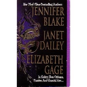 Unmasked by Jennifer Blake, Janet Dailey, and Elizabeth Gage