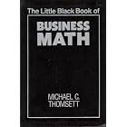 Little Black Book of Business Math (The Little Black Book Series) by Michael Thomsett