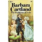 The Problems of Love by Barbara Cartland