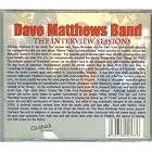 Click here to buy Interview Sessions by  Dave Matthews Band .