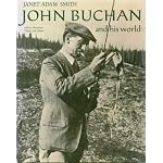 John Buchan and his world (Pictorial Biography) book cover