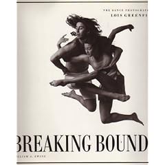 Breaking Bounds: The Dance Photography of Lois Greenfield