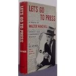 Let's go to press. A biography of Walter Winchell book cover