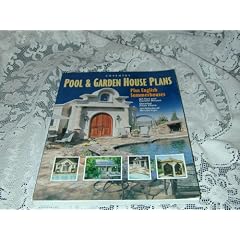 Pool and Garden House Plans.