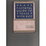A faithful guide to peace with God;: Being excerpts from the writings of C.O. Rosenius, arranged as daily meditiations to cover a period of two months; book cover
