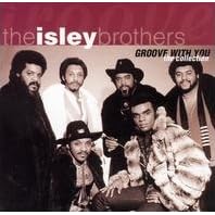 Groove with You by The Isley Brothers