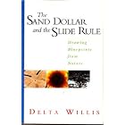 The Sand Dollar And The Slide Rule: Drawing Blueprints From Nature by  Delta Willis