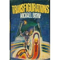Transfigurations by Michael Bishop