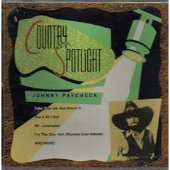 Country Spotlight by Johnny Paycheck