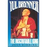 Yul Brynner: The Inscrutable King book cover