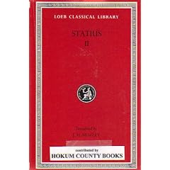 Volume II. Thebaid, Books 5-12. Achilleid (Loeb Classical Library)