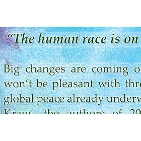 2012: A Guide to Spiritual Awareness - Change Has Begun
