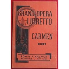 Carmen : An Opera in Four Acts, Grand Opera Libretto