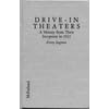 Drive-In Theaters: A History from Their Inception in 1933
