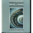 Precalculus With Applications by Stanley I. Grossman