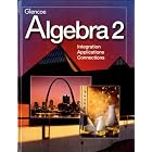 Algebra 2: Integration Application Connection by  Alan G. Foster, Berchie W. Gordon, Joan M. Gell, and James N. Rath