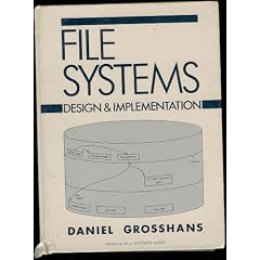 File Systems: Design and Implementation (Prentice-Hall software series)