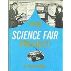 Click here to buy Your Science Fair Project by  William Moore.