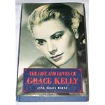 The Life and Loves of Grace Kelly book cover