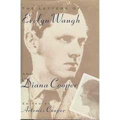 The Letters of Evelyn Waugh and Diana Cooper