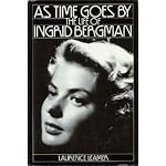 As Time Goes by: The Life of Ingrid Bergman book cover