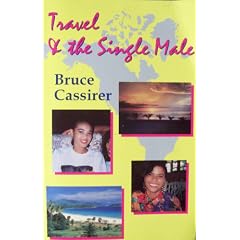 Travel and the Single Male: The World's Best Destinations for the Single Male