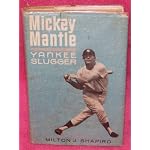 Mickey Mantle, Yankee slugger book cover