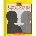 Communicable Diseases (Bodies in Crisis) by Warren Harris
