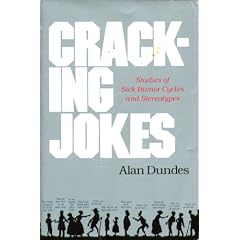 Cracking Jokes: Studies of Sick Humor Cycles and Stereotypes
