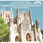 Hear My Prayer O Lord: The Psalms of David, Vol. 1 by  Anonymous, Sir Edward Cuthbert Bairstow, Sir Joseph Barnby, Jonathan Battishill, and Josiah Booth 