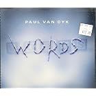 Words Pt.1 by  Paul Van Dyk 