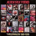 The Singles 1983-1995 by Alien Sex Fiend