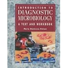Click here to buy Introduction to Diagnostic Microbiology: A Text and Workbook by Maria D. Delost MS MT (ASCP).