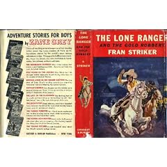 THE LONE RANGER AND THE GOLD ROBBERY