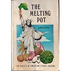 The melting pot: The variety of American ethnic cooking by  Maria Gitin