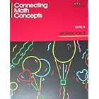 Connecting Math Concepts. Level B. Workbook 2 by Sra