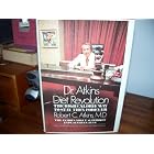 Dr. Atkins' Diet Revolution: The High Calorie Way to Stay Thin Forever by Robert C. Atkins and Ruth West Herwood