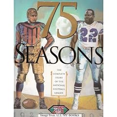 75 Seasons: The Complete Story of the National Football League, 1920-1995