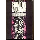  Stand on Zanzibar  by John Brunner