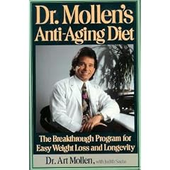 Dr. Mollen's Anti-aging Diet: The Breakthrough Program for Easy Weight Loss and Longevity (Plume)