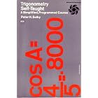 Trigonometry Self-Taught by  Peter H. Selby
