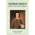 George Mason Father of the Bill of Rights book cover