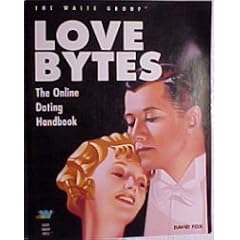 Love Bytes: The Online Dating Handbook