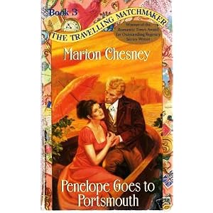 Penelope Goes to Portsmouth (The Travelling Matchmaker, Vol. 3) by Marion Chesney