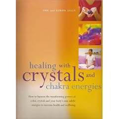 Healing With Crystals and Chakra Energies