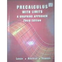Precalculus with Limits: A Graphing Approach by Ron Larson, Robert P. Hostetler, and Bruce H. Edwards